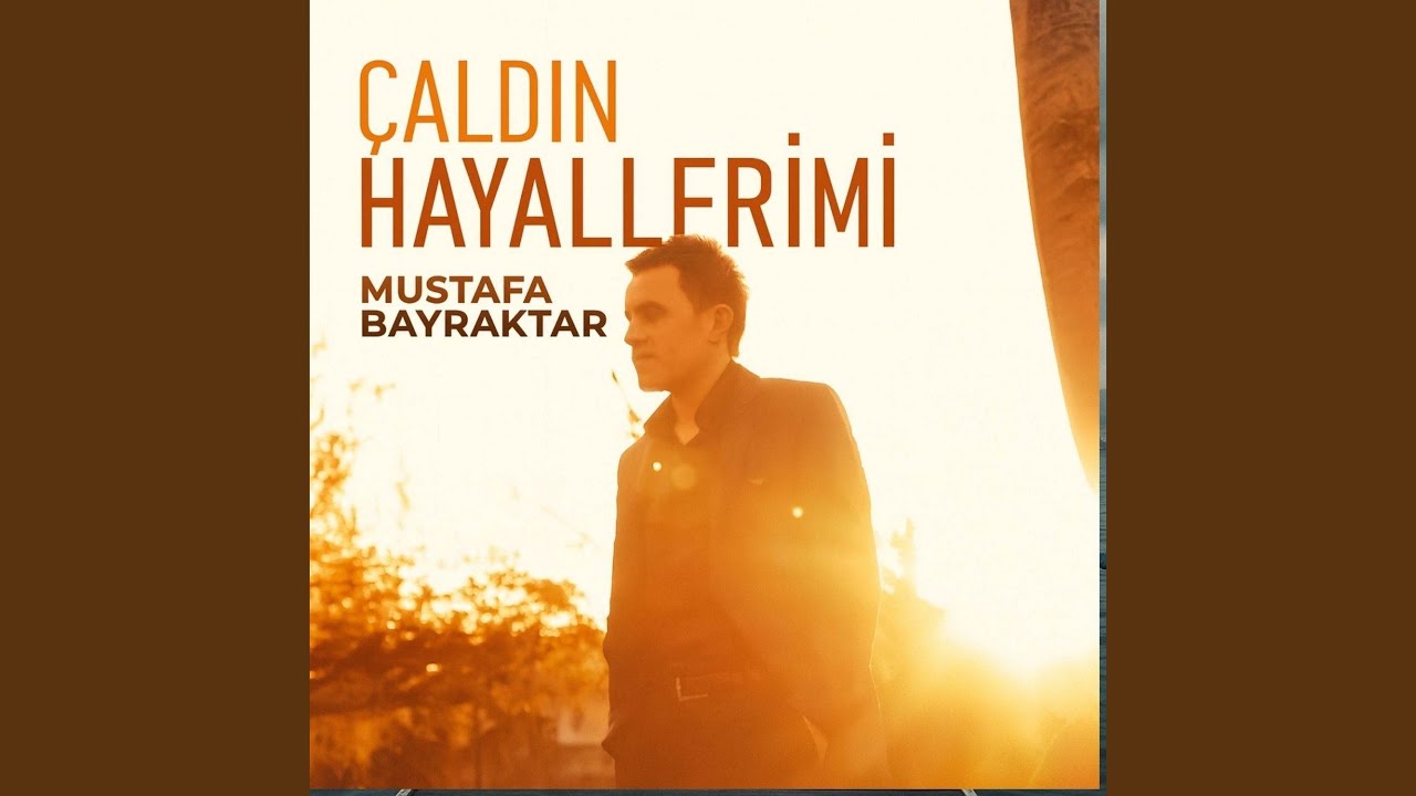 Çaldın Hayallerimi
