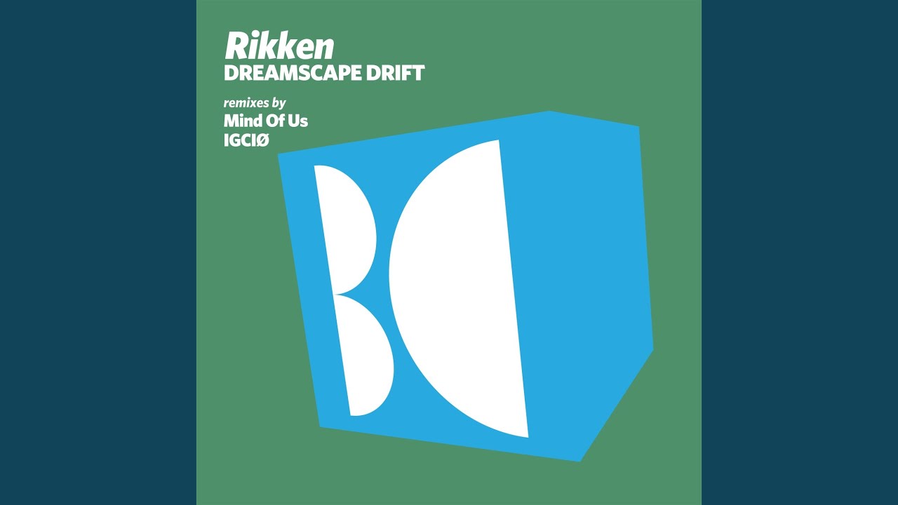 Dreamscape Drift (Mind Of Us Remix)