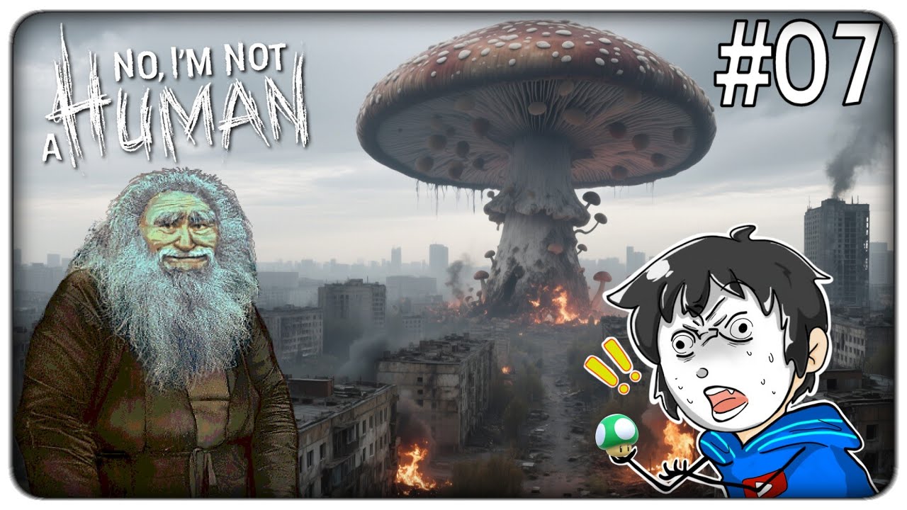 ARRIVA NONNO PORCINO E INIZIAMO A LODARE IL SACRO FUNGHETTO | No, I'm not a Human - ep.07