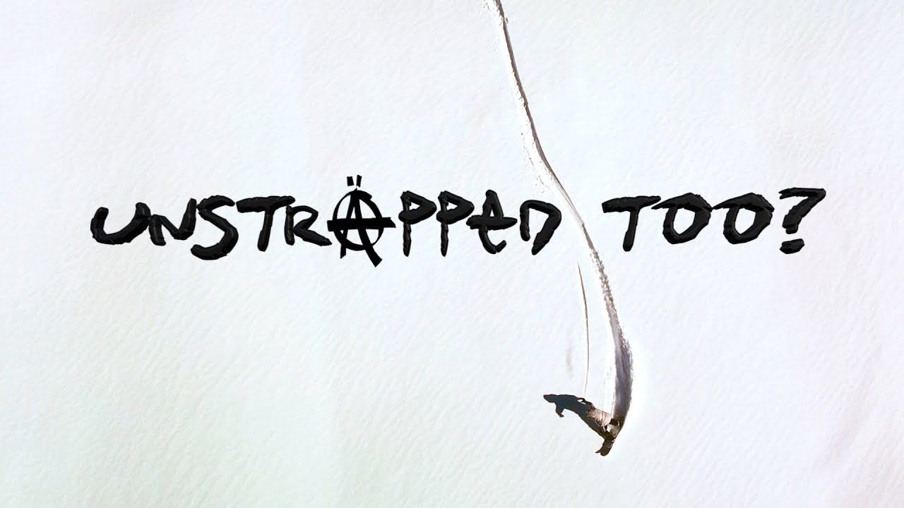 Unstrapped too ? - A Powsurf / Snowskate Short Film by Friedl Kolar & Chris Wascher