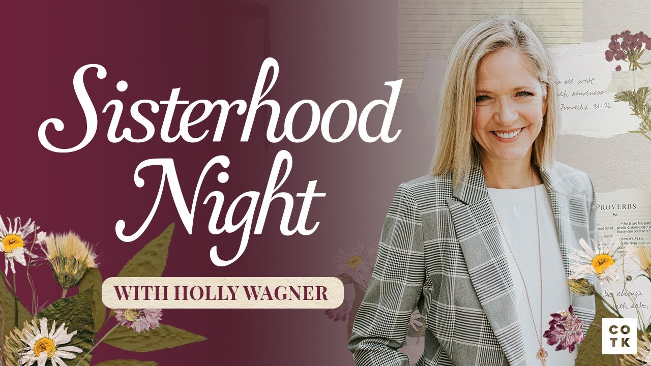 From Brokenness to Boldness | Sisterhood Night with Holly Wagner | MESSAGE ONLY