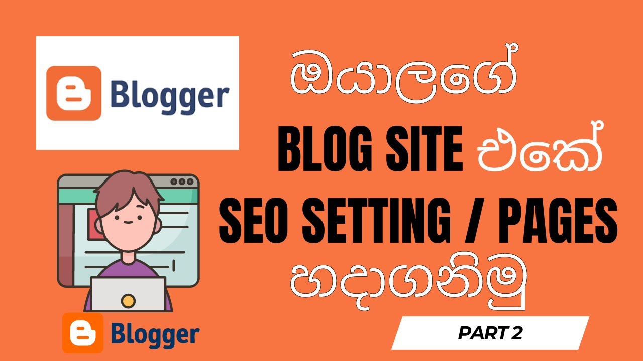 How To Change Blogger Settings And pages | Blogger Sinhala @YasiSL