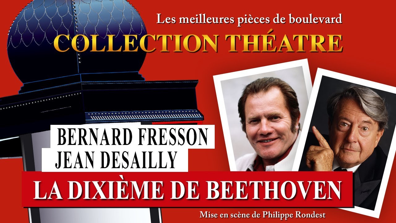 La dixième de Beethoven - Pièce de théâtre