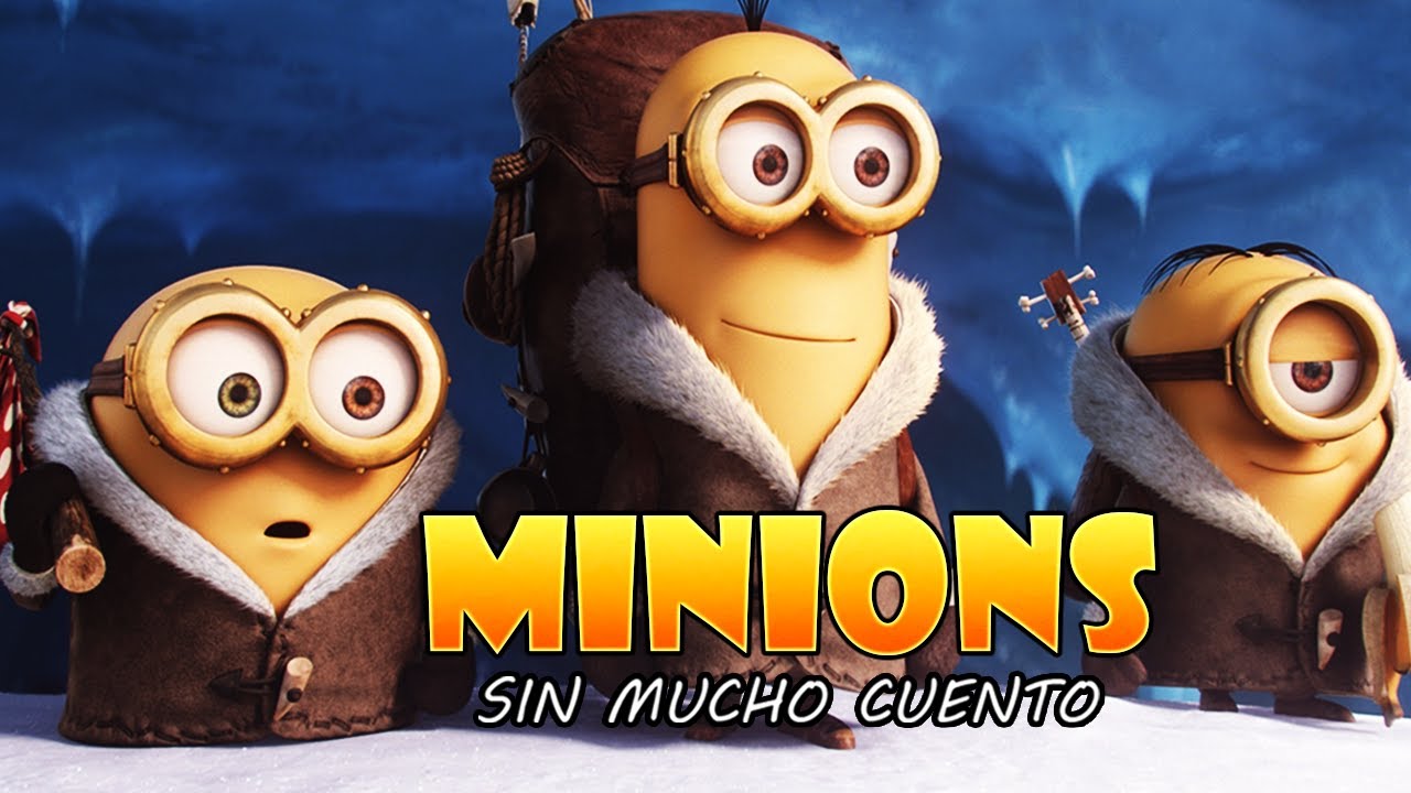 MINIONS | RESUMEN EN 10 MINUTOS