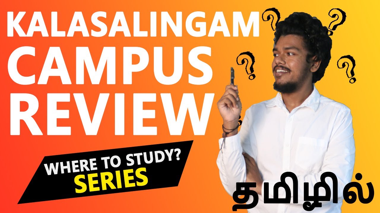 KALASALINGAM UNIVERSITY Campus Review | Placement | Salary | Admission | Ranking
