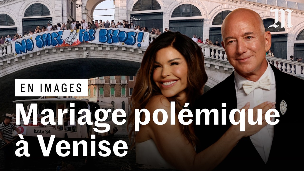 Le mariage polémique de Jeff Bezos à Venise