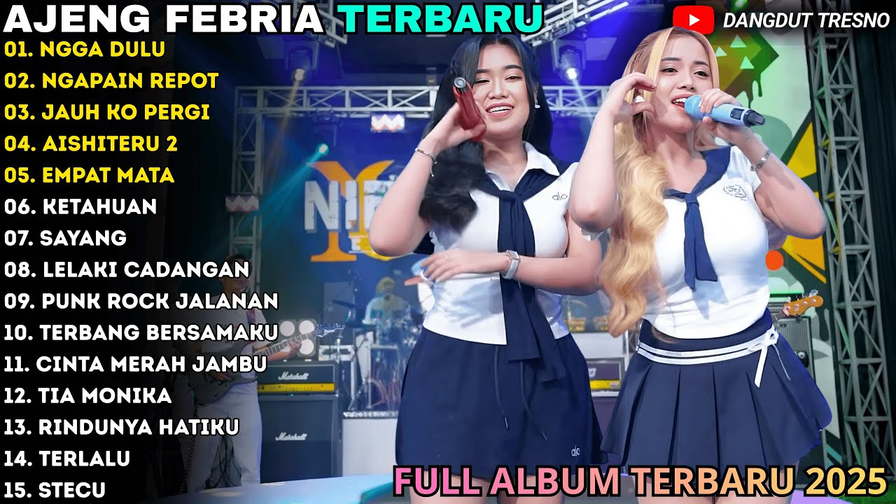 NGGA DULU - NGAPAIN REPOT - JAUH KO PERGI - AJENG FEBRIA TERBARU - WARNA WARNI MUSIC FULL ALBUM 2025