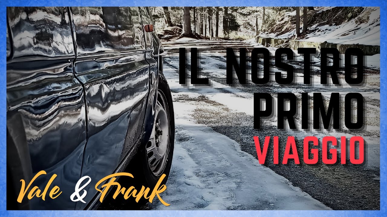 IL NOSTRO PRIMO VIAGGIO INSIEME CON LA LEGGENDARIA FIAT PANDA 1.1 CAT YOUNG!