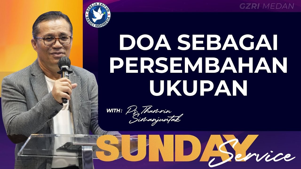 Sunday Service 2 | DOA SEBAGAI PERSEMBAHAN UKUPAN | 18/01/2026 (Ps. Thamrin Simanjuntak)