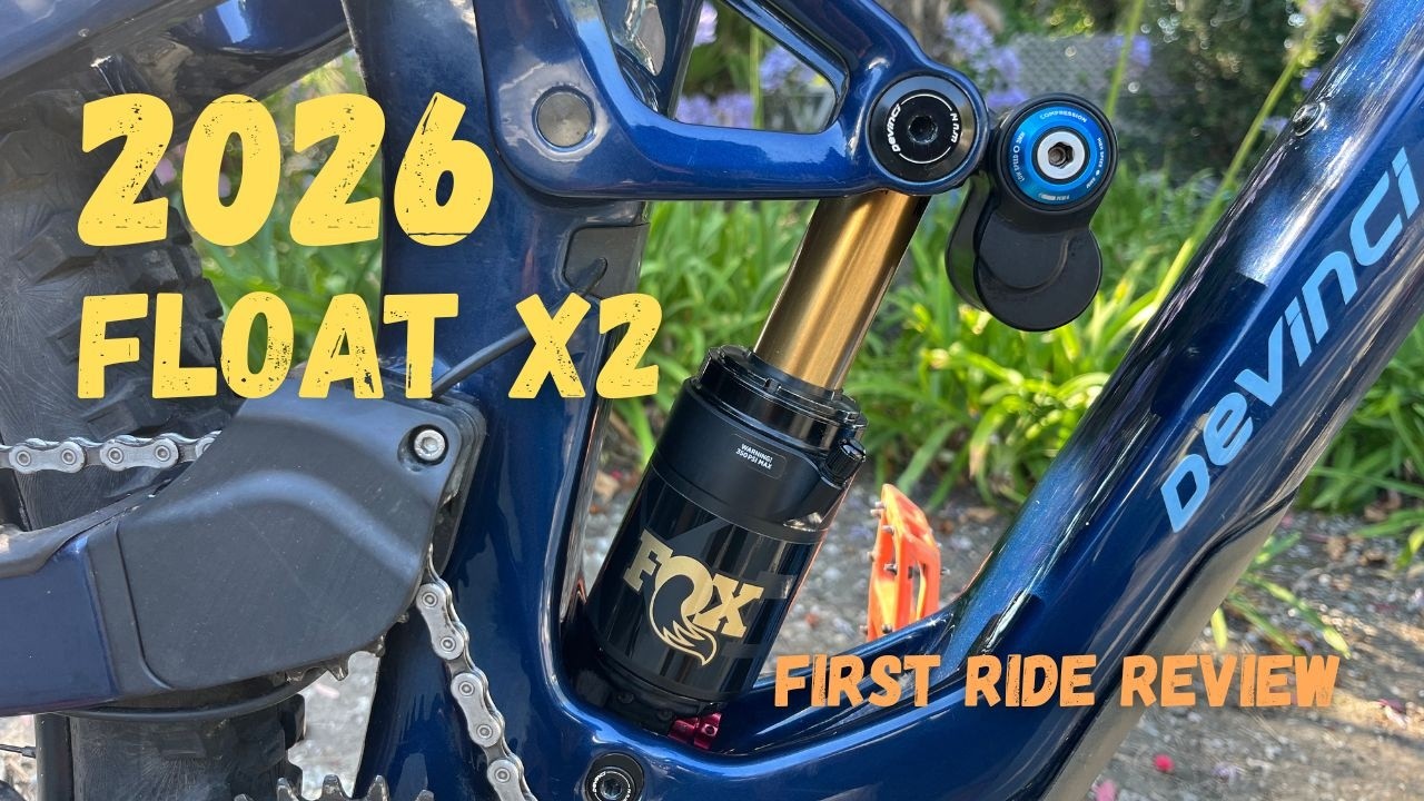2026 Fox Float X2 | First Ride Impressions