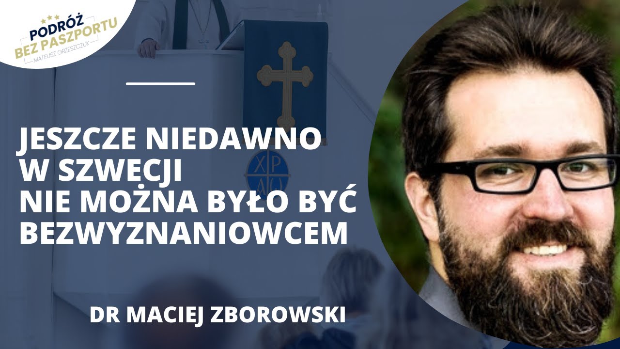 Szwedzi chodzą do Kościoła 4 razy w życiu. O wierze po szwedzku | dr Maciej Zborowski