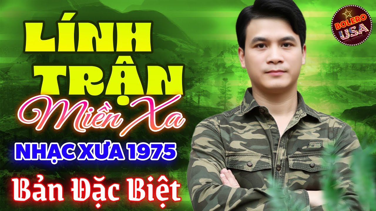 Lính Trận Miền Xa - LK Nhạc Lính Bolero Trữ Tình Hải Ngoại Xưa TOÀN BÀI HAY, Nhạc Xưa Dễ Nghe Dễ Ngủ