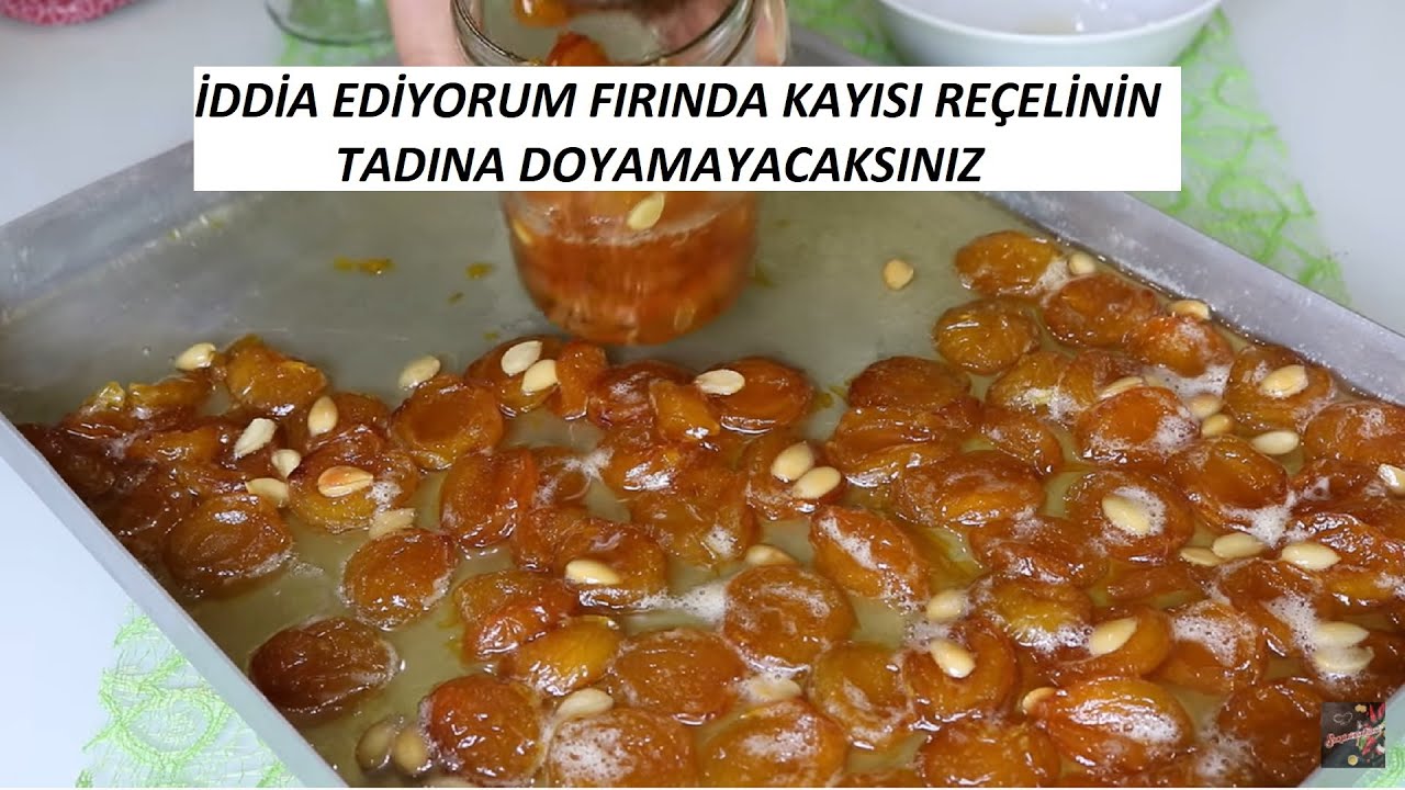 Fırında Kayısı Reçeli Tarifi, YouTube da bir ilk mutlaka denemelisiniz bu nefis reçel tarifini