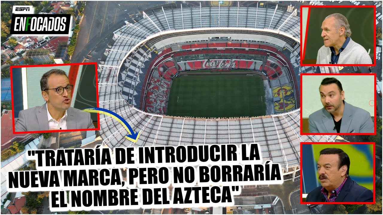 Hagan lo que hagan se va a seguir llamando ESTADIO AZTECA pese a su nuevo nombre BANORTE | Enfocados