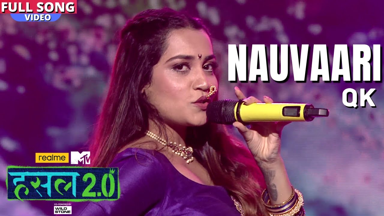 Nauvaari | Arya Jadhao aka QK  | Hustle 2.0