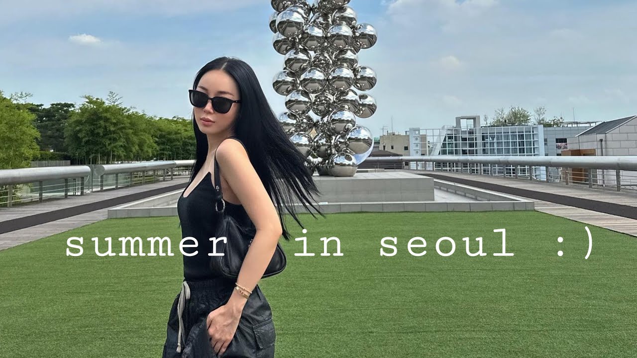 summer in seoul :)