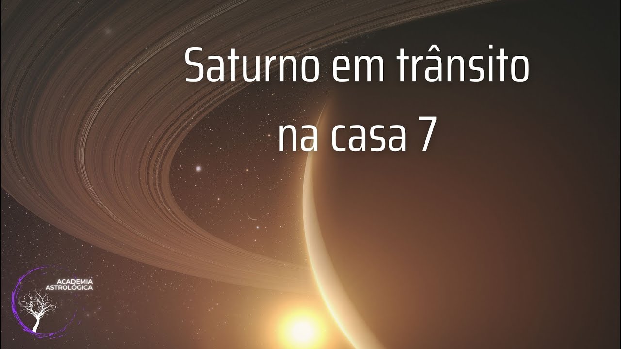 Saturno em trânsito pela casa 7