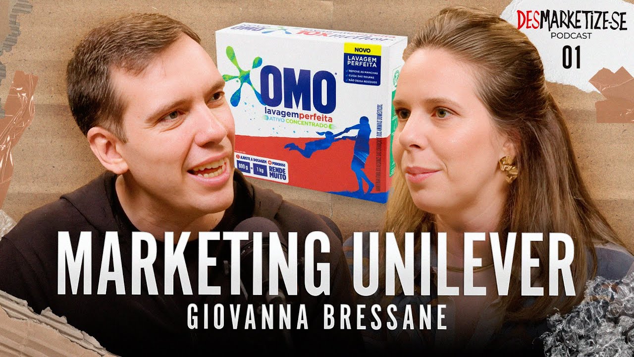 Desmarketize com João Branco | Giovanna Bressane. Vice-Pres. de Marketing da UNILEVER Ep. #01