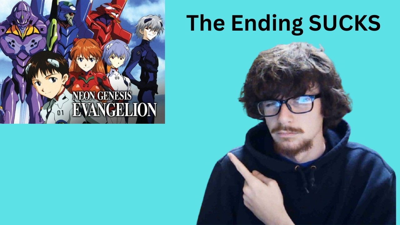 So I just finished Neon Genesis Evangelion....