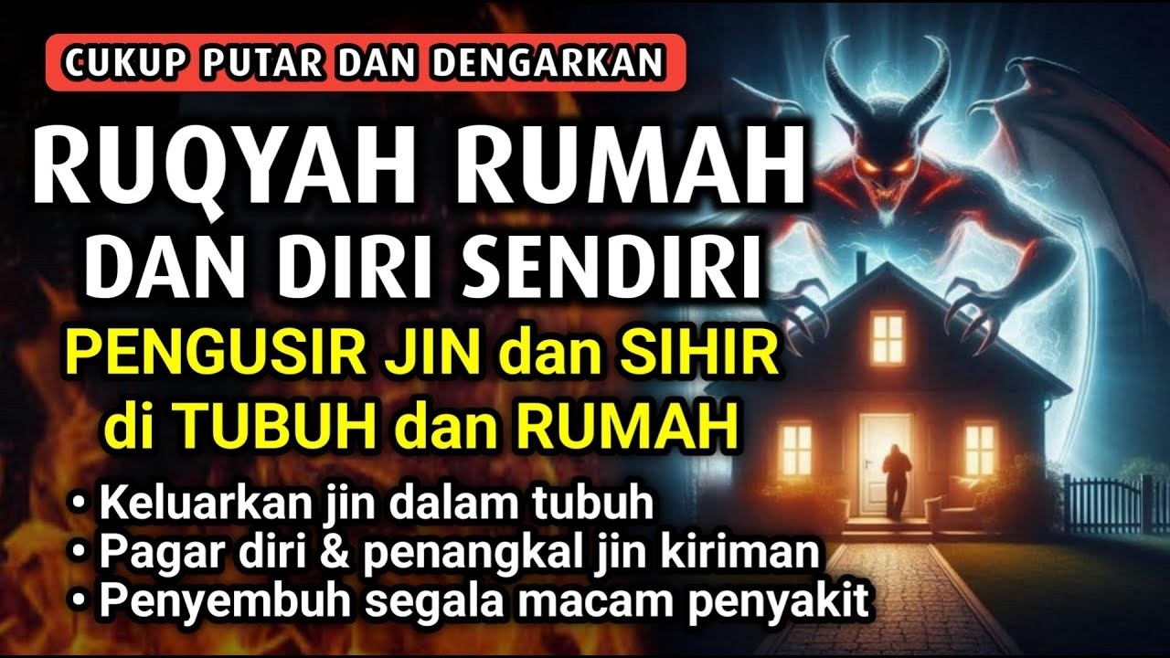 RUQIYAH RUMAH PENGUSIR JIN, SETAN & SIHIR & TUBUH, PENENANG HATI & FIKIRAN l BY ALA AQEL
