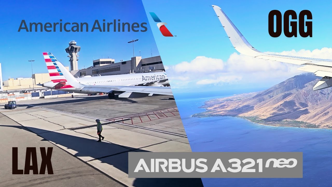 American Airlines | Airbus A321neo | Los Angeles (LAX) to Maui (OGG) | Economy Class