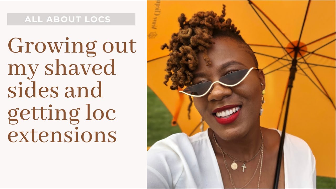 Growing out my shaved sides and getting loc extensions | Part One | Loc Journey
