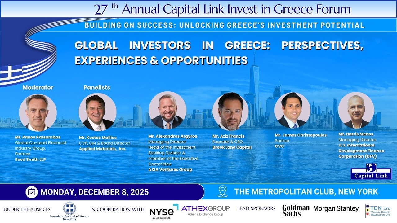 2025 27th Annual Capital Link Invest in Greece Forum | Global Investors in Greece