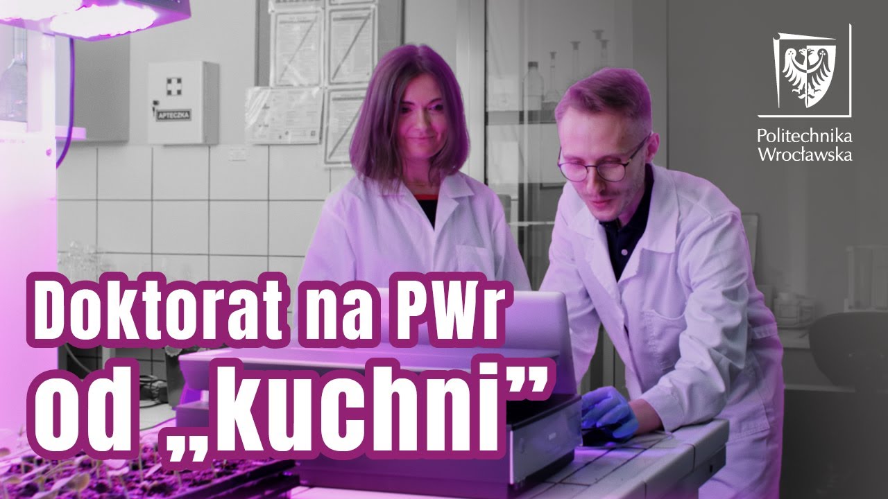 Doktoranci PWr - na drodze do kariery naukowej