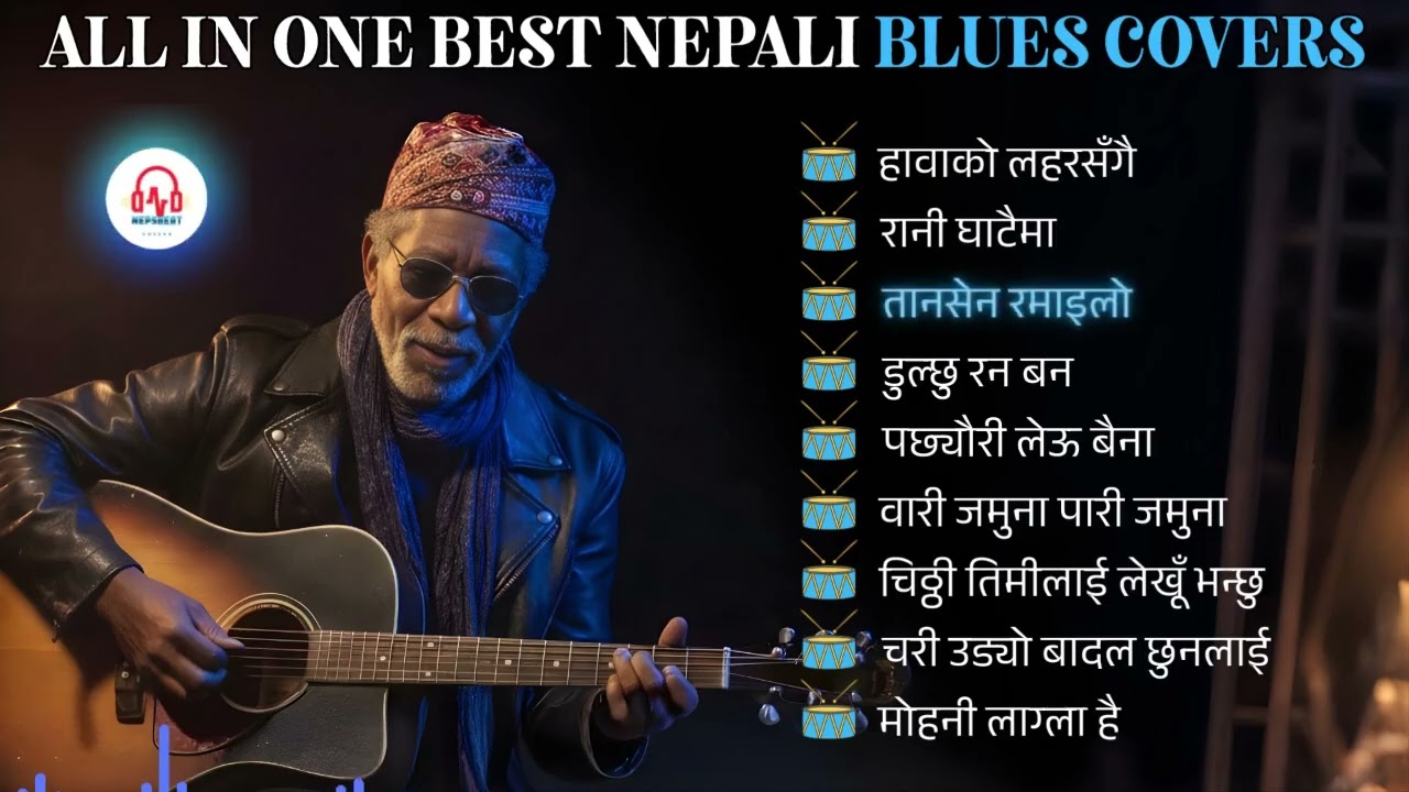 🎶 All In One Best Nepali Blues Covers – Top Trending Classics