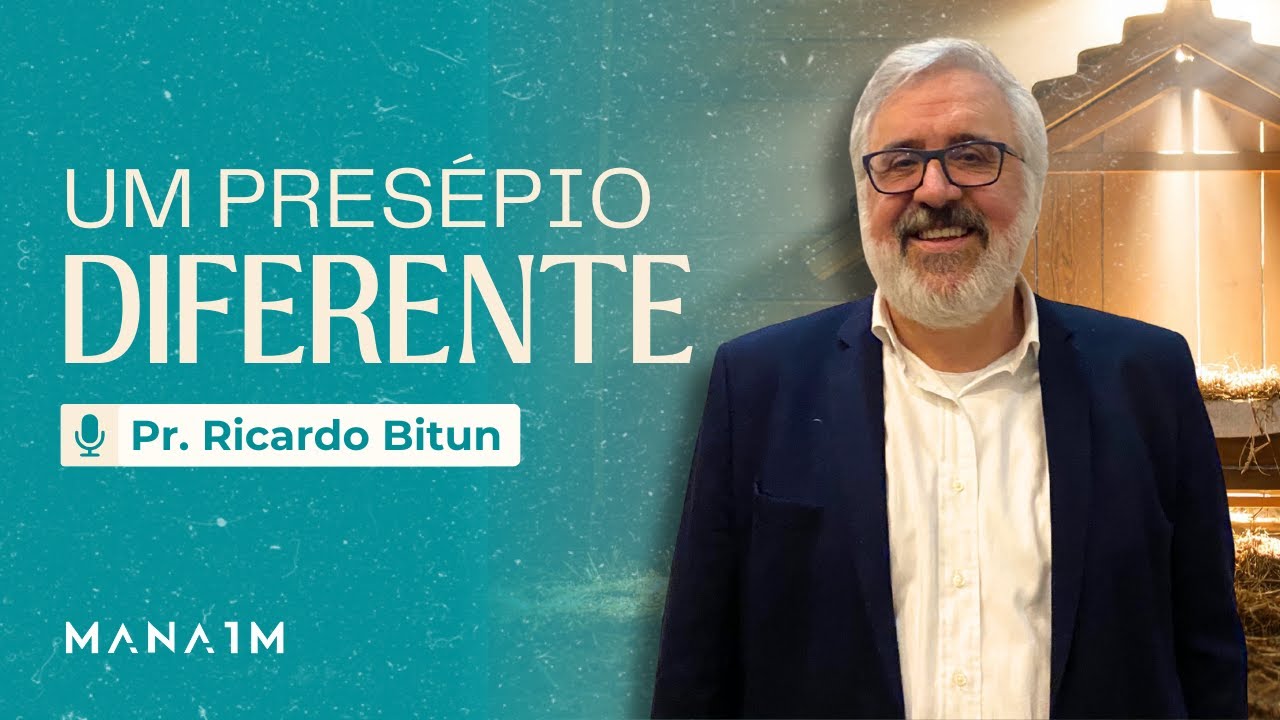 Um presépio diferente | Pr. Ricardo Bitun | 14 de Dez 2025 | Igreja Manaim Mooca