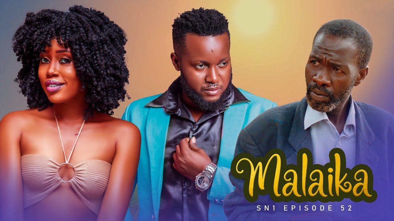 MALAIKA SN1 EPISODE 52 @PurpleHeartstv2 @pizmallonofficial