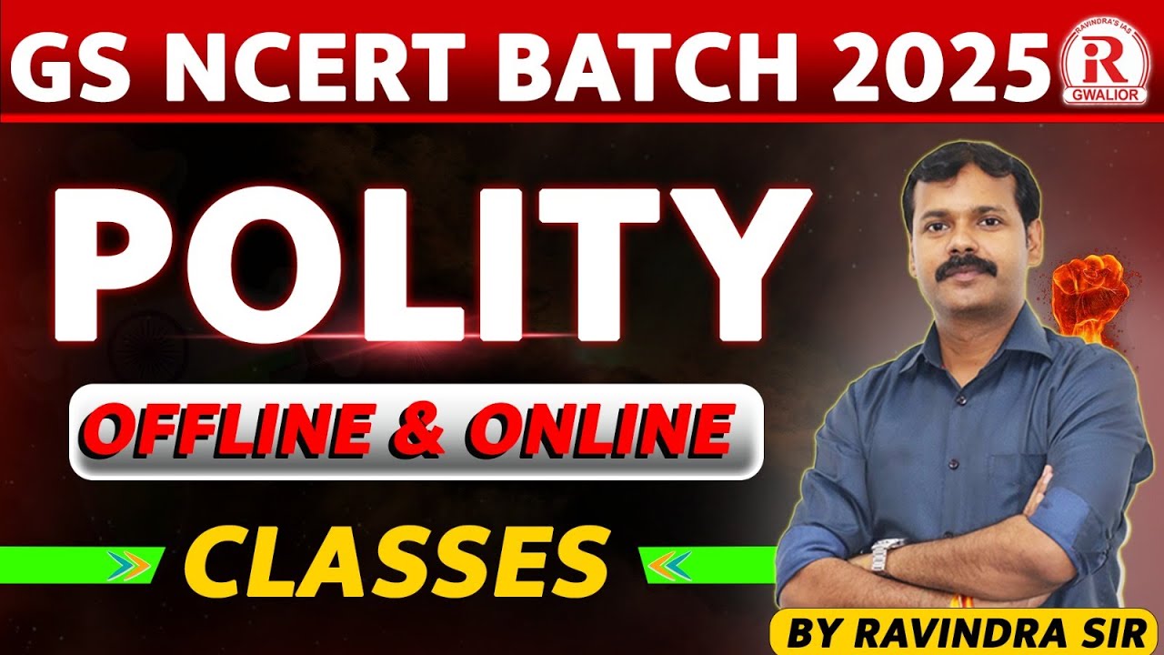 L-02 POLITY / GS NCERT BASIC TO ADVANCE CLASS/ UPSC/MPPSC /RAVINDRA SIR ( 16  MAY)