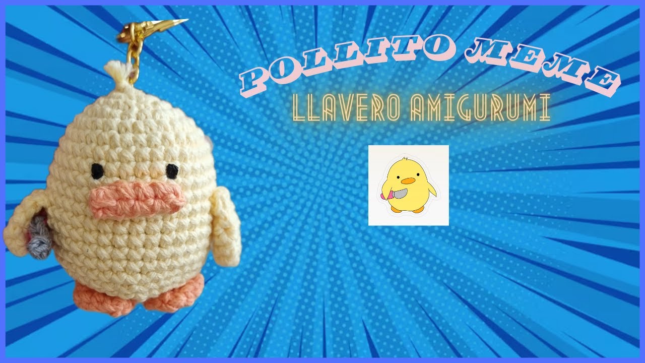 Pollito del meme viral🐥 llavero amigurumi para PRINCIPIANTES | El Grillito tejedor By Lily