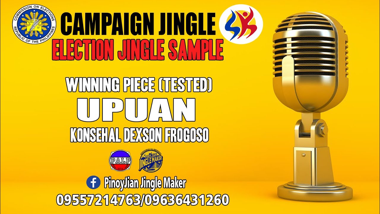 UPUAN - CAMPAIGN JINGLE SAMPLE 2025 NATIONAL ELECTIONS