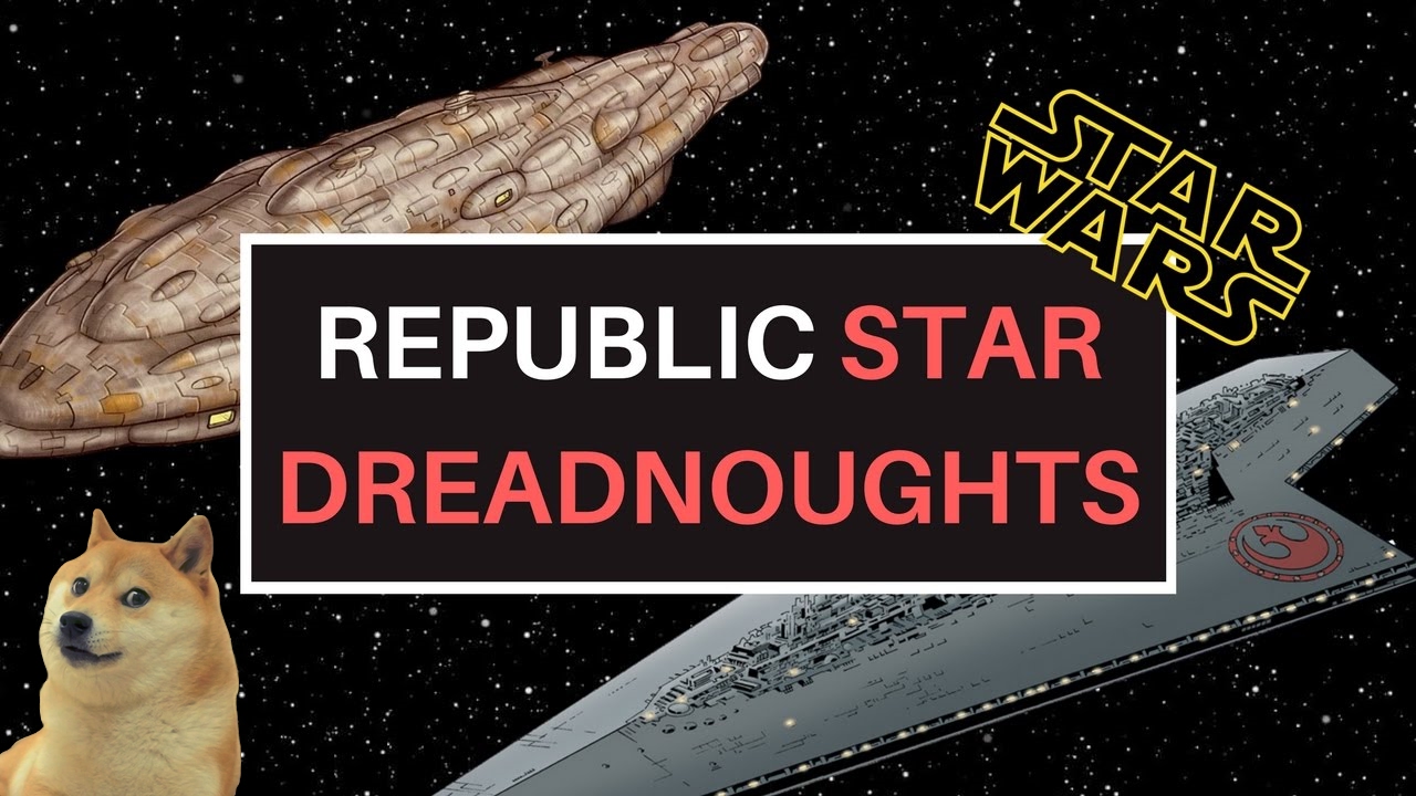 New Republic Super Star Destroyers and Star Dreadnoughts | Star Wars Legends and Canon