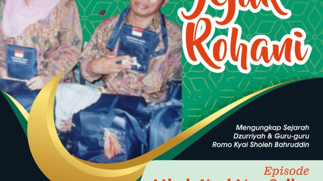 Jejak Rohani Mbah Kyai Nur Salim (Part 2) JABUNG - MALANG