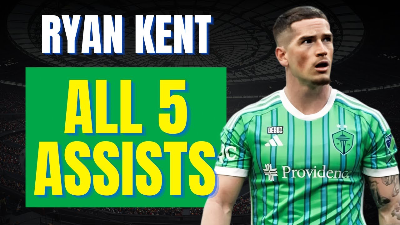 Ryan Kent - ALL 5 ASSISTS FOR SEATTLE SOUNDERS | Skills & Highlights