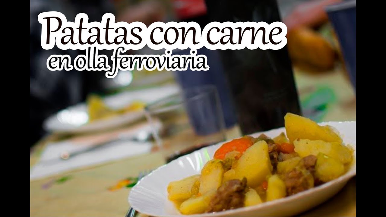 Como hacer Patatas con carne (olla ferroviaria)