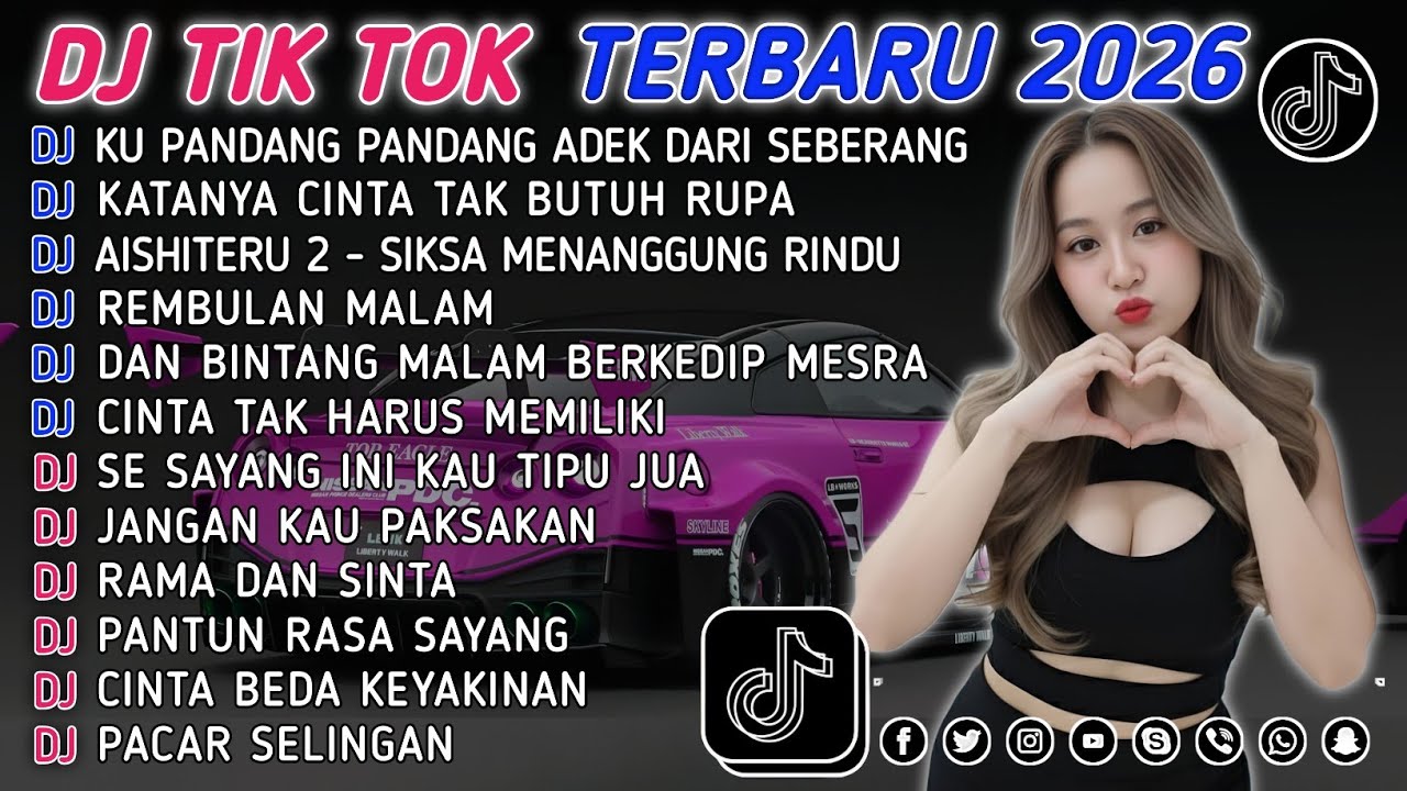 DJ TIKTOK TERBARU 2026 || DJ CINTA DARI SEBERANG 🎵 DJ KATANYA CINTA TAK BUTUH RUPA 🎵 FULL ALBUM❗❗