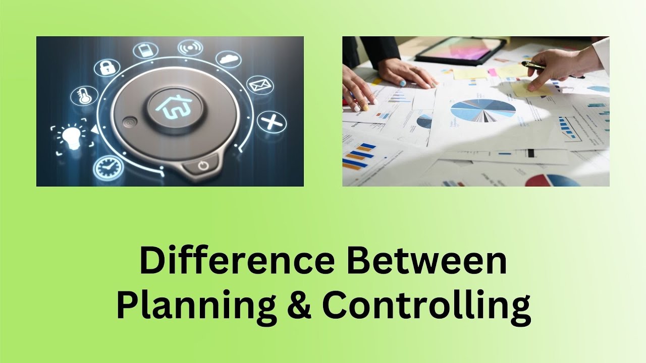 Difference Between Planning and Controlling | How to Avoid Plan-Fails with Planning AND Controlling