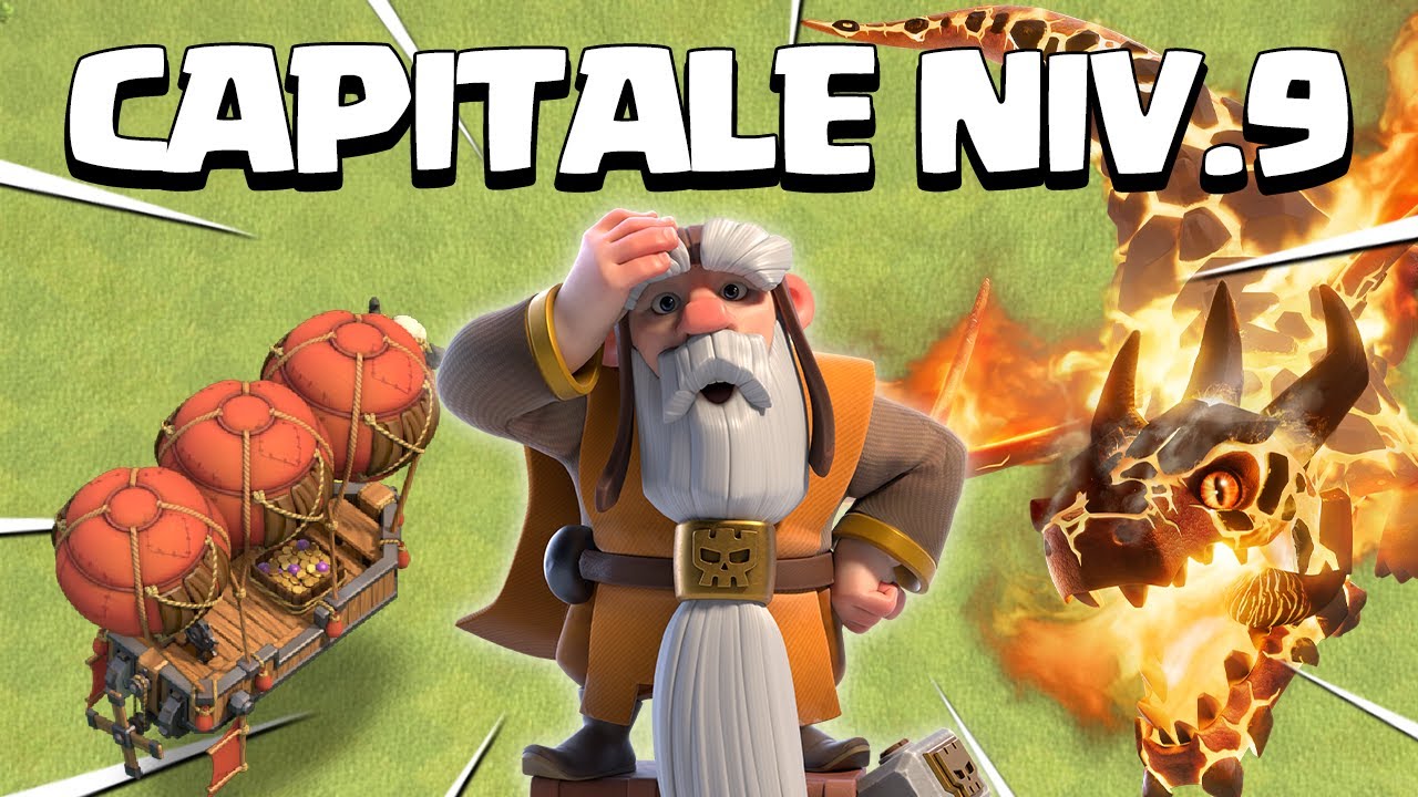 ON FAIT LE RAID DE CLAN DANS NOTRE CAPITALE DE NIVEAU 9 ! Clash of Clans