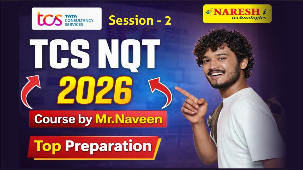 TCS NQT 2026 | Session-2 | Naveen | Naresh IT