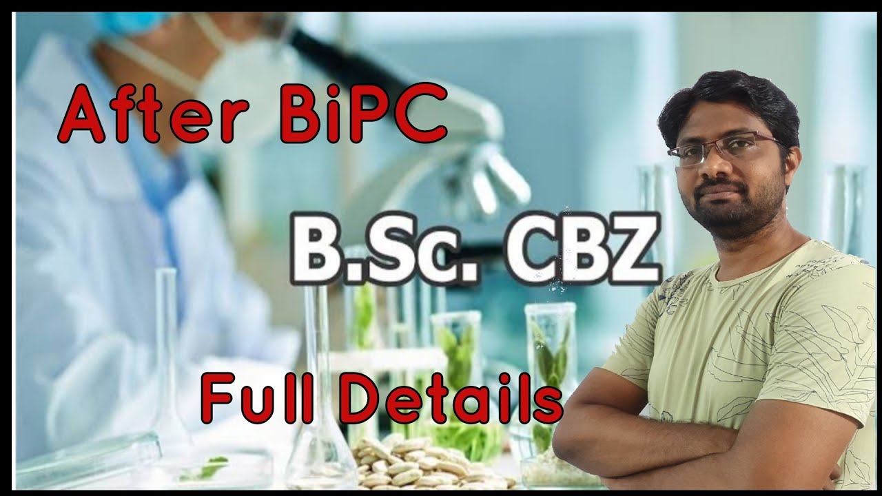 Bsc CBZ (BZC) Course Full Details