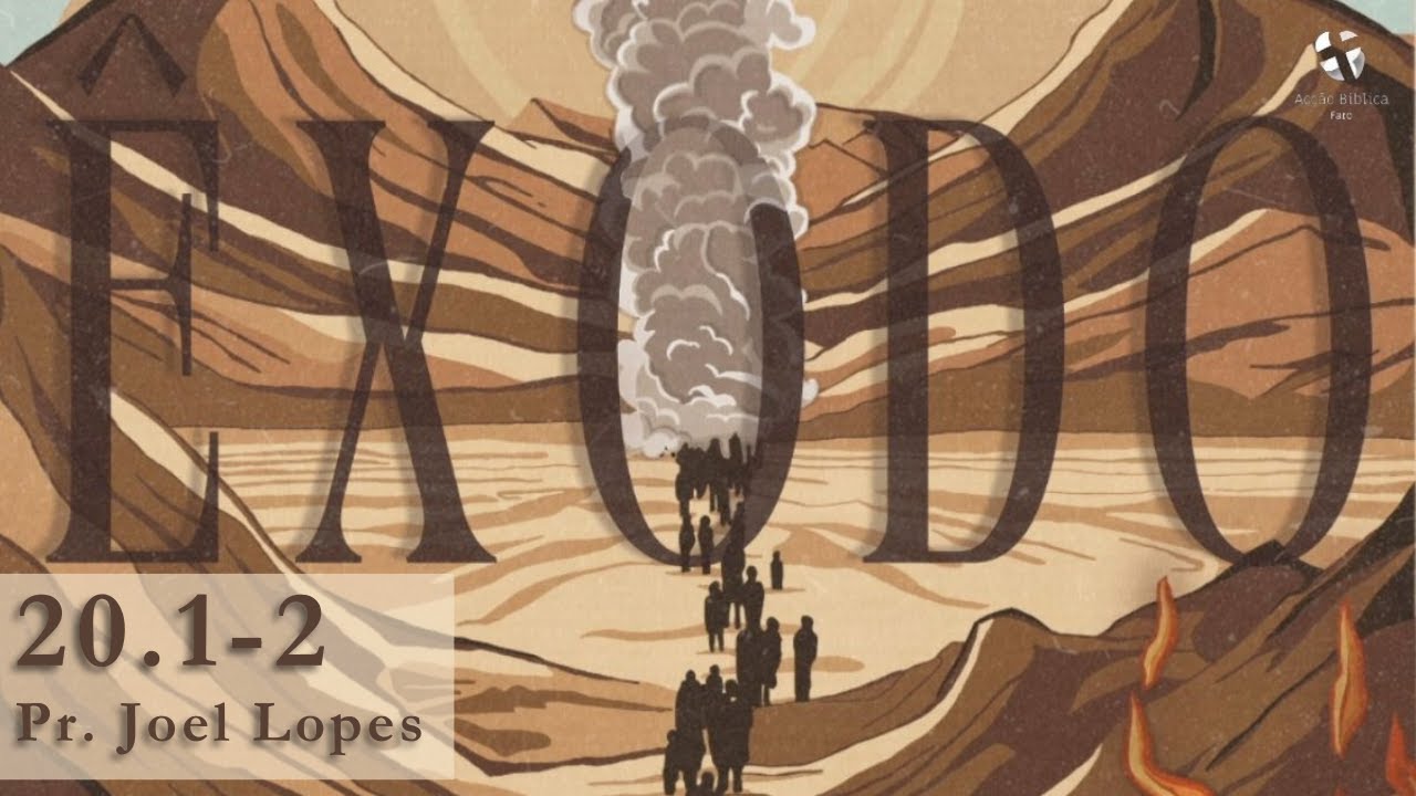 Êxodo 20.1-2 A - Validade e a Utilidade da Lei de Deus  | Pr. Joel Lopes