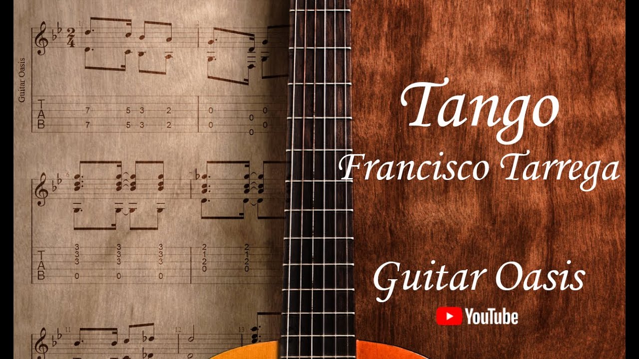 Tango - Francisco Tarrega  (Guitar Solo + Guitar Tab + Tutorial)