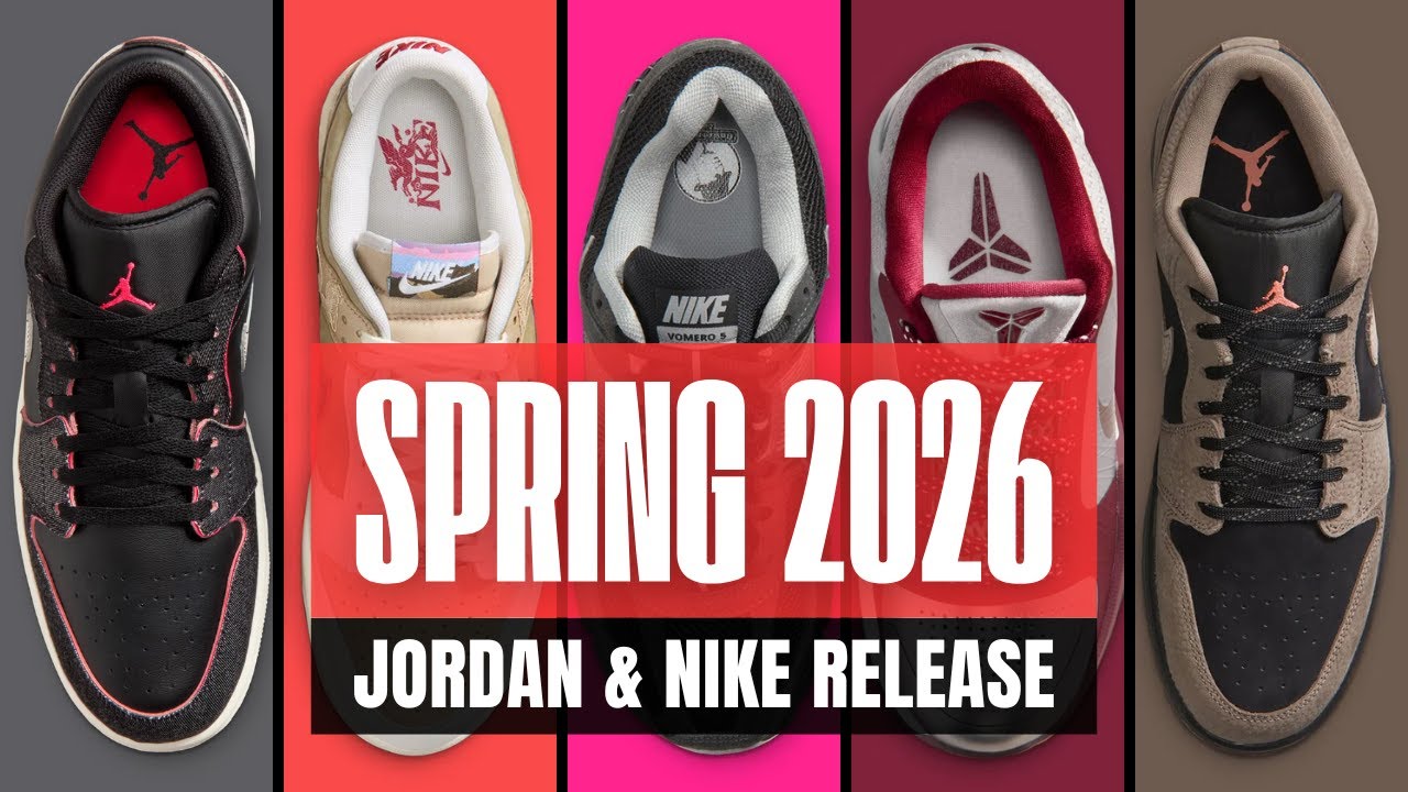 INSANE Spring 2026 Sneaker Releases &mdash; NIKE + JORDAN DROP!