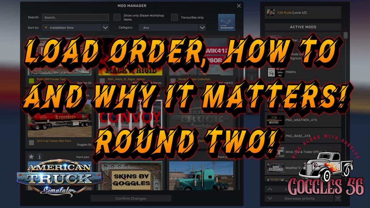 ATS | ETS Load Order How to and Why it Matter Round 2