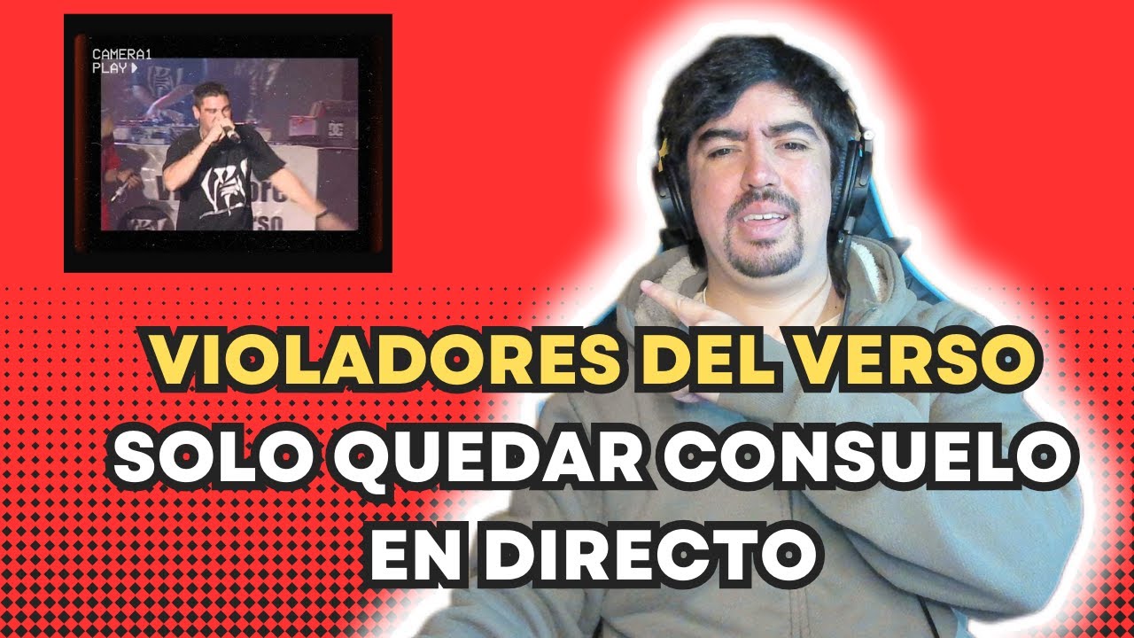 VIOLADORES DEL VERSO - SOLO QUEDAR CONSUELO DIRECTO - REACCIÓN