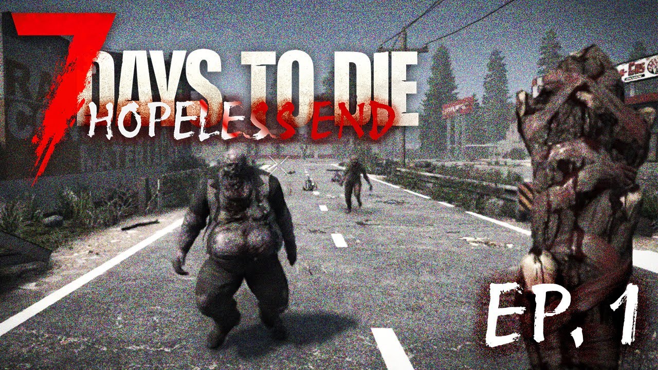 Un inicio... algo incierto - 7 days to die 