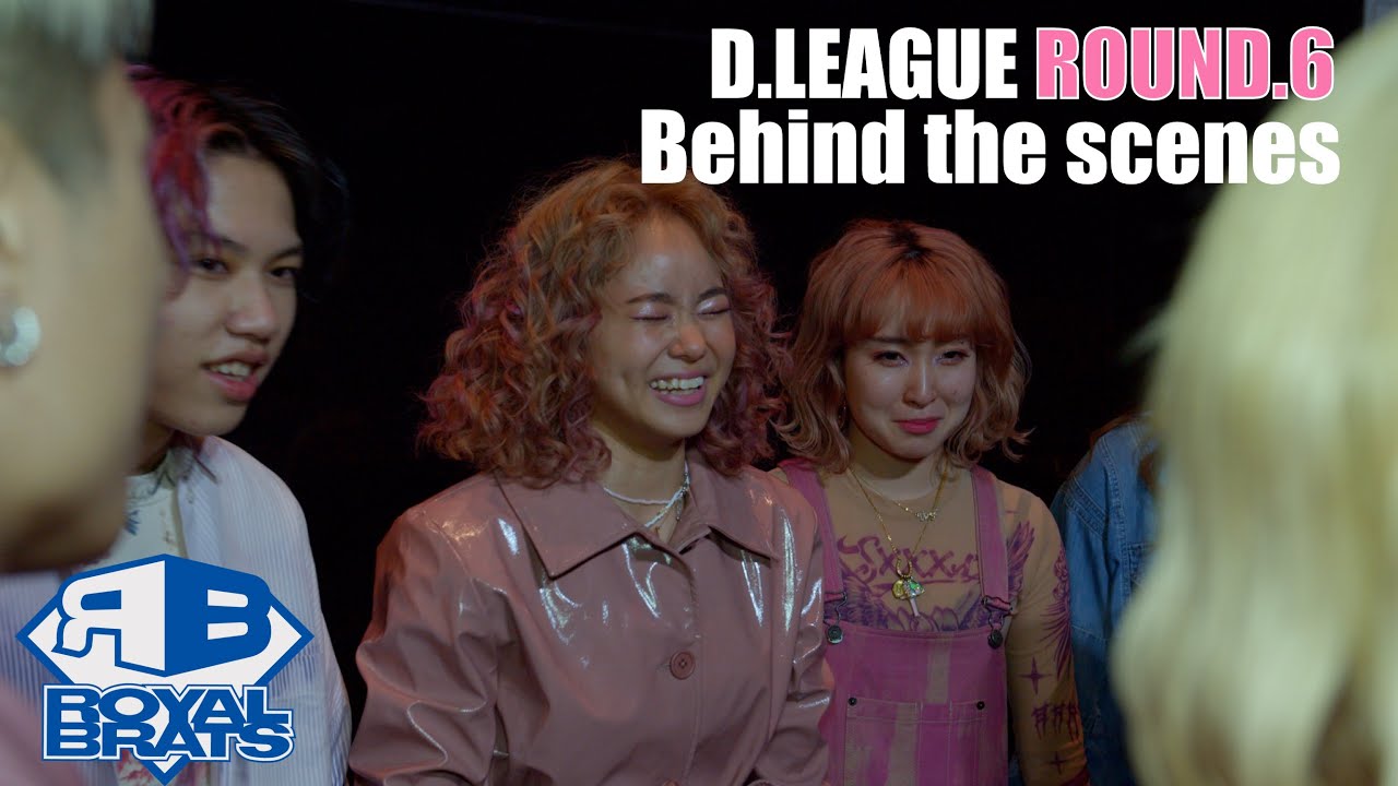 【Behind the scenes】心に届くDANCEを🎀 |Dリーグ ROUND.6